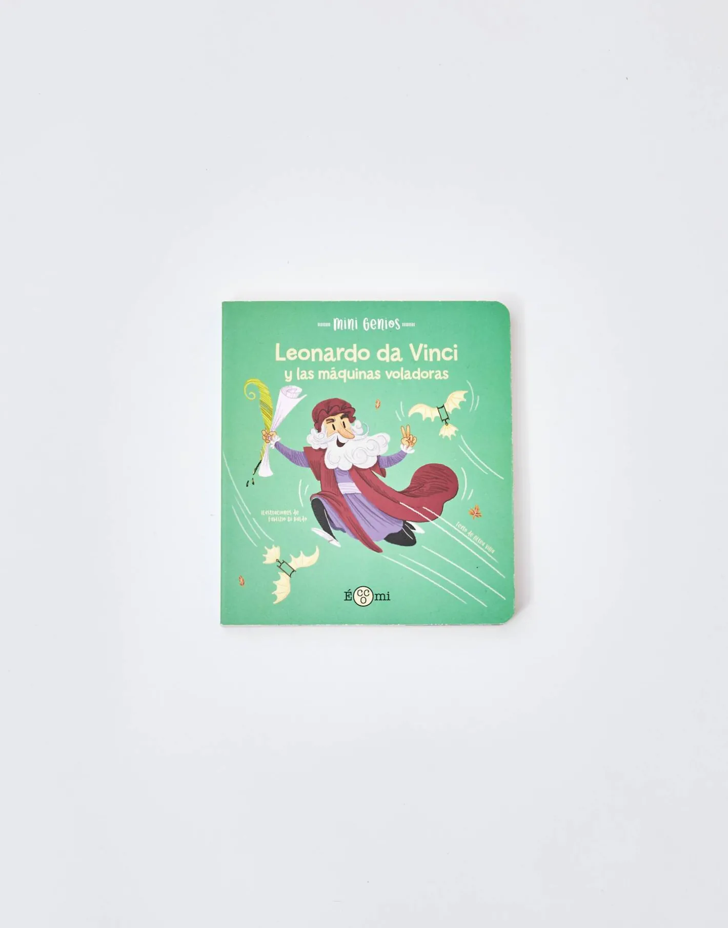 Natura Selection Libros^Mini Genios: Leonardo Da Vinci